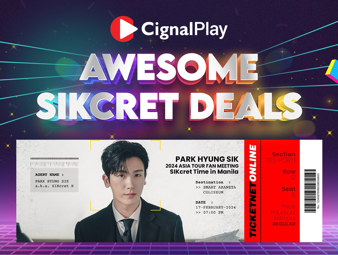 CIGNAL PLAY Offers Premium Tickets to Park Hyung-sik “SIKcret Time in Manila”